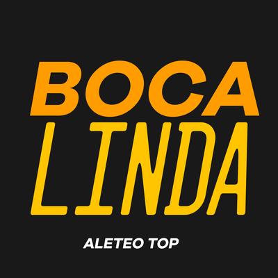 Boca Linda (Remix) By aleteo TOP, angel maitan's cover