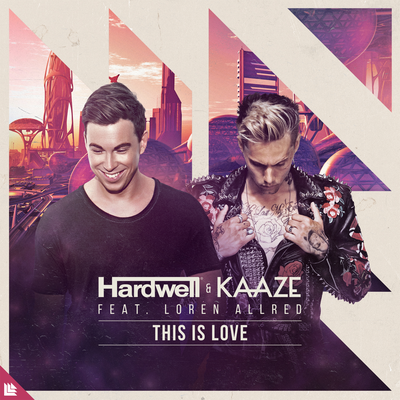 This Is Love By Hardwell, KAAZE, Loren Allred's cover