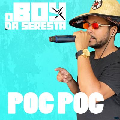 Poc Poc By O Boy da Seresta's cover