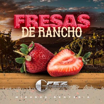 Fresas de Rancho's cover