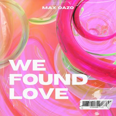 We Found Love (Bonzana Remix)'s cover