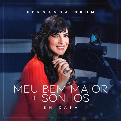 Meu Bem Maior / Sonhos (Ao Vivo)'s cover