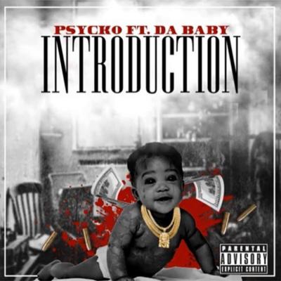 Introduction By Big Psycko, DaBaby's cover