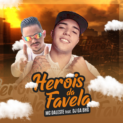 Heróis Da Favela By Mc Daleste's cover