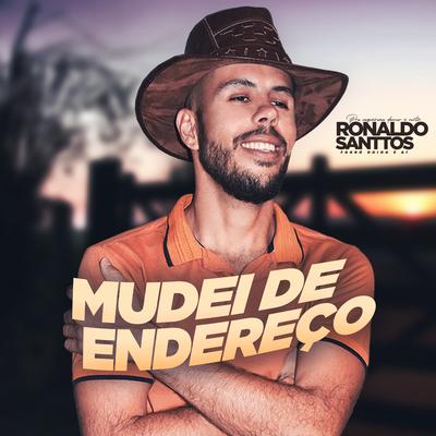 Mudei de Endereço By Ronaldo Santtos Forró doido é aí's cover