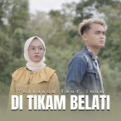 Di Tikam Belati By Yollanda, Imam's cover