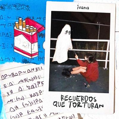 Recuerdos Que Torturan By Ivana's cover