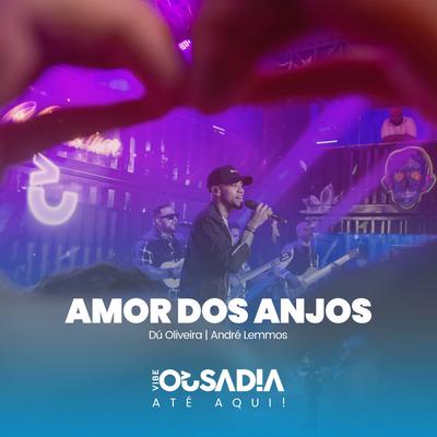 Amor dos Anjos (Ao Vivo)'s cover