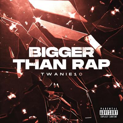 Bigger Than Rap's cover