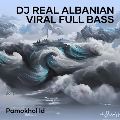 Dj Real Albanian Viral Full Bass's cover