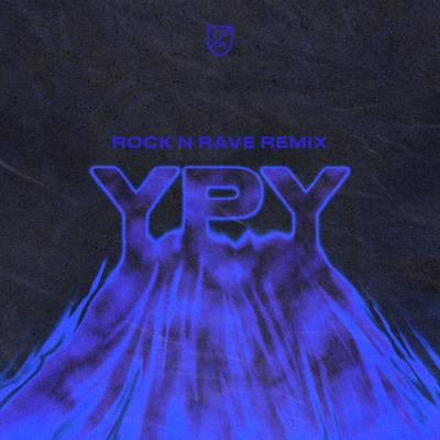 YPY (Rock N Rave Remix)'s cover