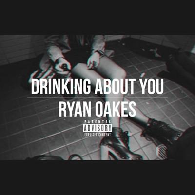 Drinking About You's cover