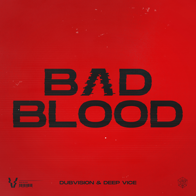 Bad Blood By DubVision, Deep Vice's cover