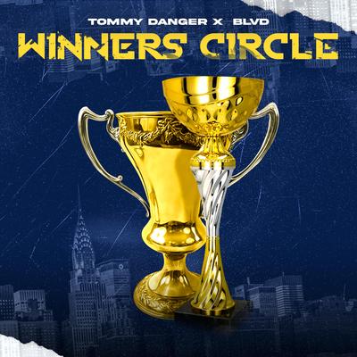 Winners Circle By Tommy Danger, Blvd's cover