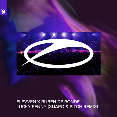 Lucky Penny (XiJaro & Pitch Remix) By Elevven, Ruben de Ronde's cover