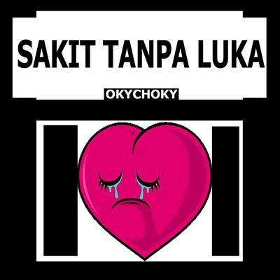 Sakit Tanpa Luka (Remix)'s cover