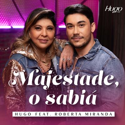 Majestade, O Sabiá By Hugo Vitti, Roberta Miranda's cover