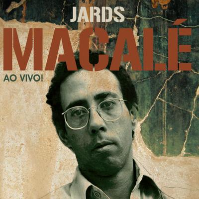 Jards Macalé (Ao Vivo)'s cover