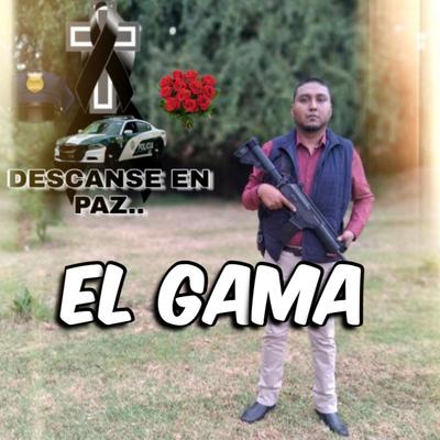 El Gama (Descanse En Paz)'s cover