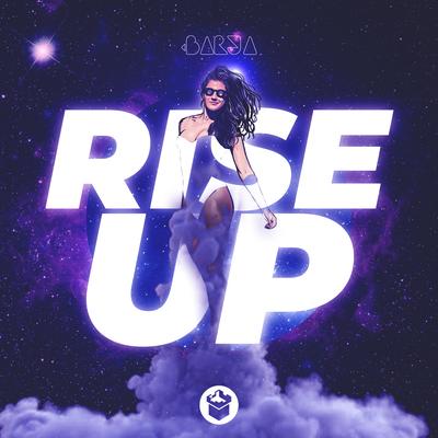 Rise Up By Barja's cover