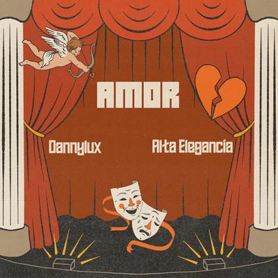 Amor By Alta Elegancia, DannyLux's cover