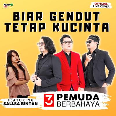 Biar Gendut Tetap Kucinta (Live)'s cover