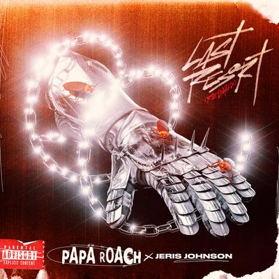 Last Resort (Reloaded) By Papa Roach, Jeris Johnson's cover