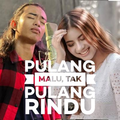 Pulang Malu Tak Pulang Rindu (All Artist Jogja Project)'s cover