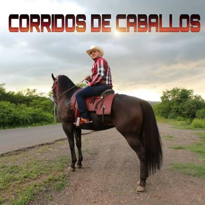 Corridos De Caballos's cover