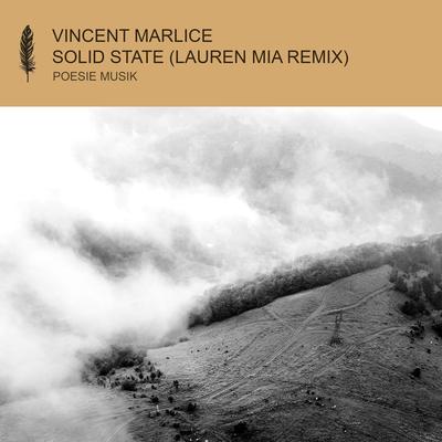 Solid State (Lauren Mia Remix) By Vincent Marlice, Lauren Mia's cover