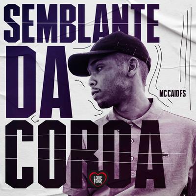 Semblante da Coroa By mc caio fs, Love Funk's cover