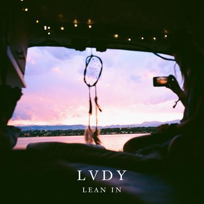 Lean In By LVDY's cover