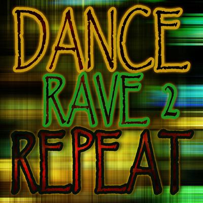 Dance Rave Repeat 2's cover