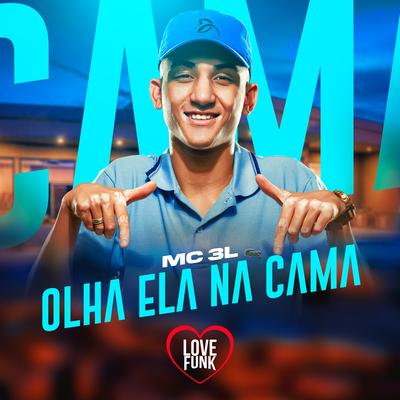 Olha Ela na Cama By MC 3L's cover