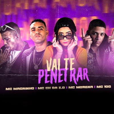Vai Te Penetrar By Mc Magrinho, Mc CH Da Z.O, MC 10G, MC Morena's cover