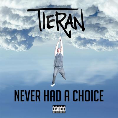 Never Had a Choice's cover