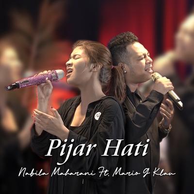 PIJAR HATI (Live) By Nabila Maharani, Mario G Klau's cover