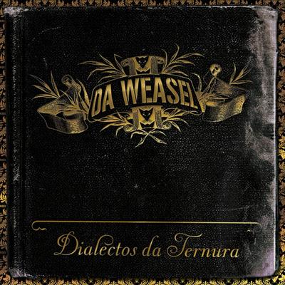 Dialectos da ternura By Da Weasel's cover