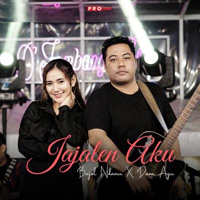 Jajalen Aku By Bajol Ndanu, Dara Ayu's cover