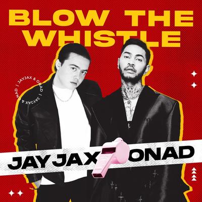 Blow the Whistle By JayJax, Onadio Leonardo's cover
