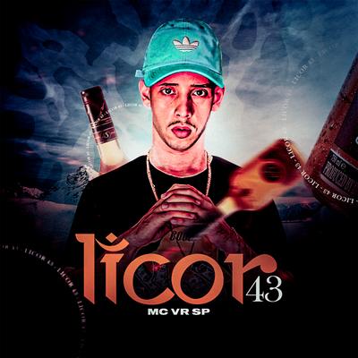 Licor43 By Mc Vr Sp's cover