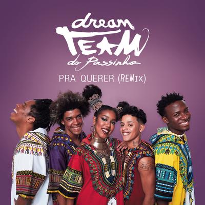 Pra Querer (Remix)'s cover