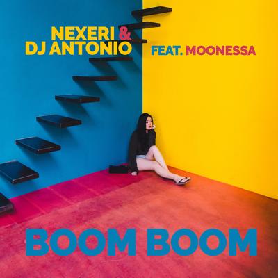 Boom Boom By Dj Antonio, Nexeri, Moonessa's cover