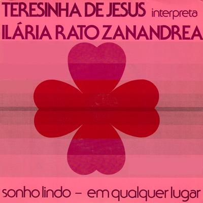 Terezinha de Jesus Interpreta Ilária Rato Zanadrea's cover