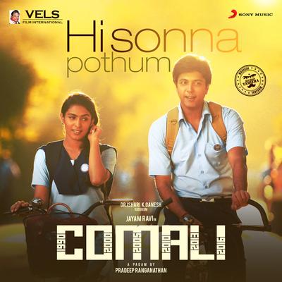 Hi Sonna Pothum (From "Comali") By Hiphop Tamizha, Kaushik Krish's cover