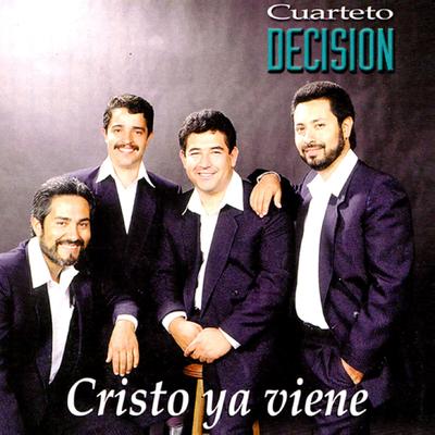 Ven a Cristo By CUARTETO DECISION's cover