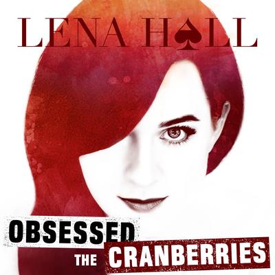 Obsessed: The Cranberries's cover