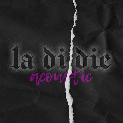 la di die (feat. Jaden Hossler) [Acoustic]'s cover