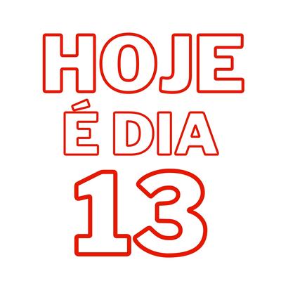 Hoje é dia 13 By Voz do Povo's cover