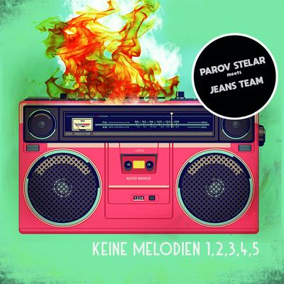 Keine Melodien...1,2,3,4,5 By Parov Stelar, Jeans Team's cover
